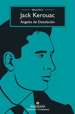 Angeles de Desolación by Kerouac, Jack