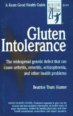 Gluten Intolerance by Hunter, Beatrice