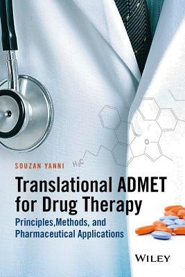 Translational ADMET Drug Thera by Yanni