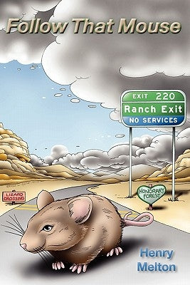 Follow That Mouse by Melton, Henry