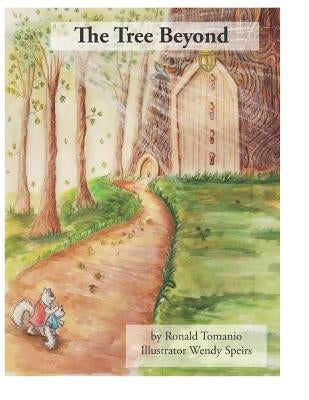 The Tree Beyond by Speirs, Wendy