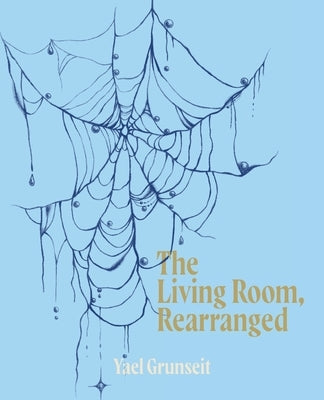 The Living Room, Rearranged by Grunseit, Yael