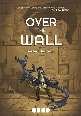 Over the Wall by Wartman, Peter