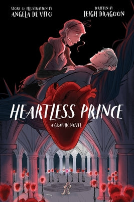 Heartless Prince by Dragoon, Leigh