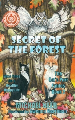 Secret of the Forest: Wise Tales for a Happy Healthy Life by Neer, Michael