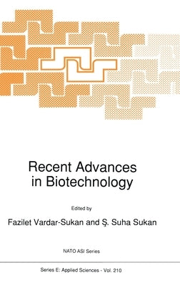 Recent Advances in Biotechnology by Vardar-Sukan, Fazilet