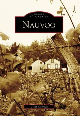 Nauvoo by Cuerden, Glenn