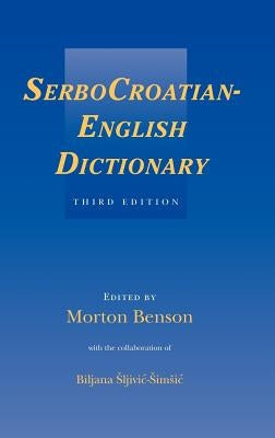 Serbocroatian-English Dictionary by Benson, Morton