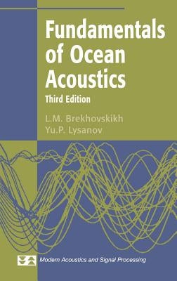 Fundamentals of Ocean Acoustics by Brekhovskikh, L. M.