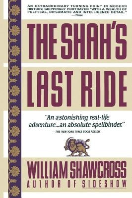 Shah's Last Ride by Shawcross, William