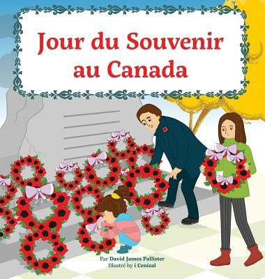 Jour du Souvenir au Canada by Pallister, David