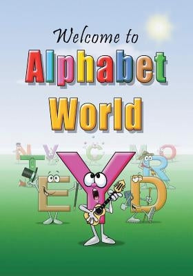 Welcome to Alphabet World by Ward, Linda Lee