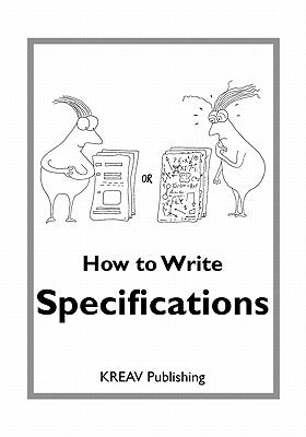 How To Write Specifications by Schauer, Heath
