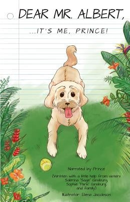 Dear Mr. Albert, ...It's Me, Prince! by Ginsburg, Sophie Paris