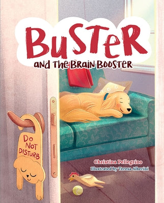 Buster and the Brain Booster by Pellegrino, Christina