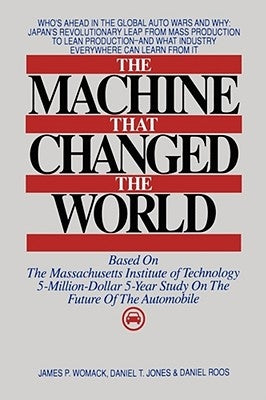 Machine That Changed the World by Roos, Daniel
