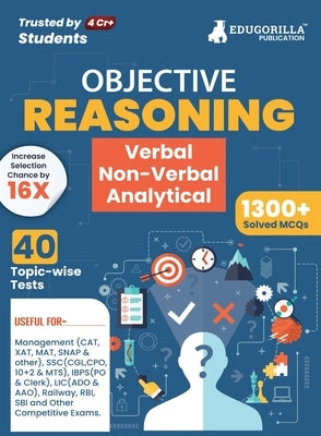Reasoning: Verbal, Non Verbal & Analytical Book 2023 (English Edition) - 40 Topic-wise Solved Tests (1300 Solved Questions) with by Edugorilla Prep Experts