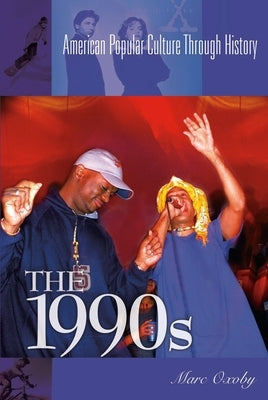 The 1990s by Oxoby, Marc