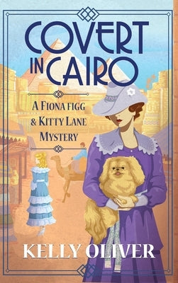 Covert in Cairo by Oliver, Kelly