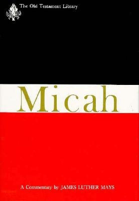 Micah (OTL) by Smith-Christopher, Daniel L.