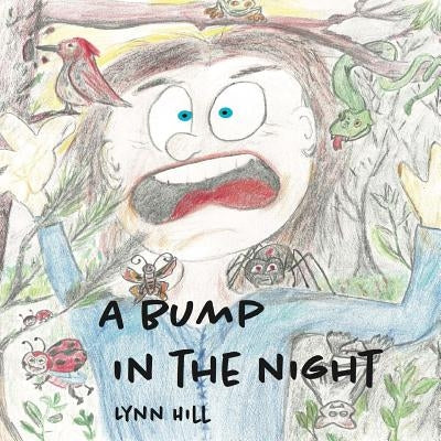 A Bump In The Night by Hill, Lynn