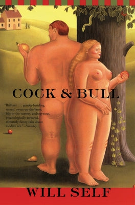 Cock and Bull by Self, Will