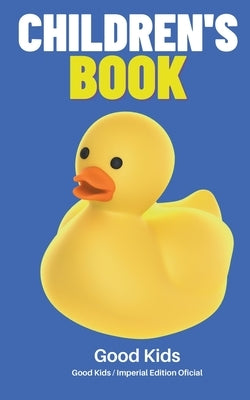 Children's Book by Kids, Good