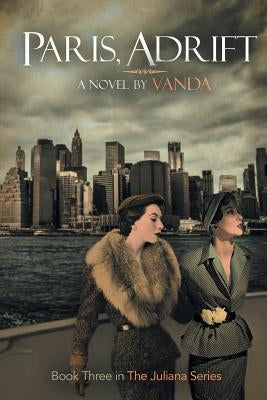 Paris, Adrift (Book 3) by Writer, Vanda