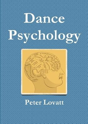 Dance Psychology by Lovatt, Peter