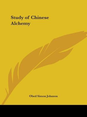 Study of Chinese Alchemy by Johnson, Obed Simon