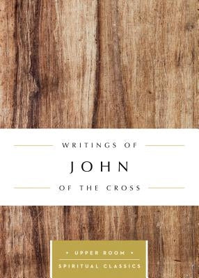Writings of John of the Cross by John of the Cross