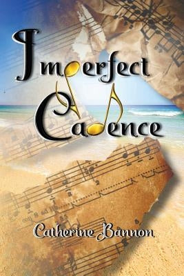 Imperfect Cadence by Bannon, Catherine