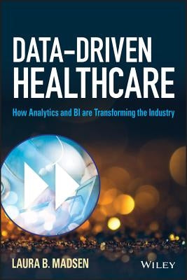 Data-Driven Healthcare (SAS) by Madsen