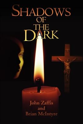 Shadows of the Dark by Zaffis, John