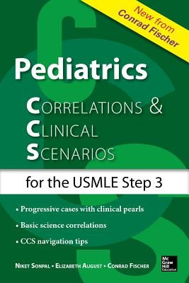 Pediatrics Correlations and Clinical Scenarios by Sonpal, Niket