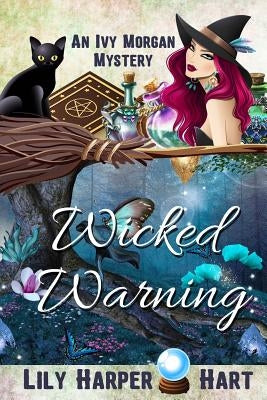 Wicked Warning by Hart, Lily Harper