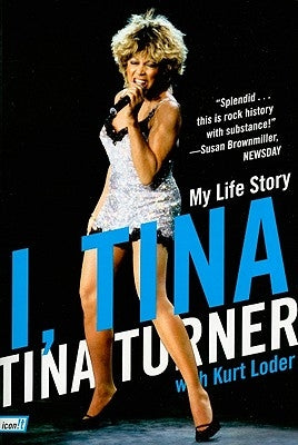 I, Tina: My Life Story by Turner, Tina