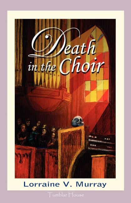Death in the Choir by Murray, Lorraine V.