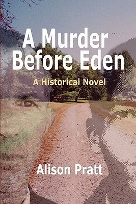 A Murder Before Eden by Pratt, Alison