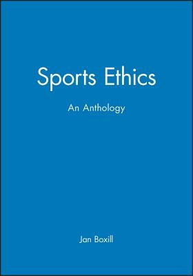 Sports Ethics by Boxill, Jan