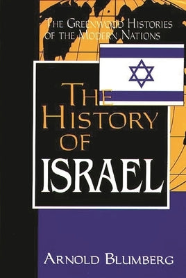 The History of Israel by Blumberg, Arnold