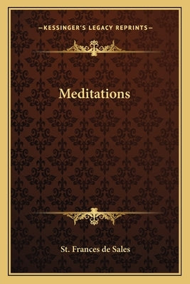 Meditations by De Sales, St Frances