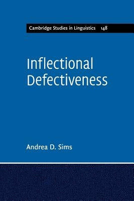 Inflectional Defectiveness by Sims, Andrea D.