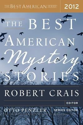 The Best American Mystery Stories 2012 by Penzler, Otto
