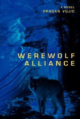 Werewolf Alliance by Vujic, Dragan