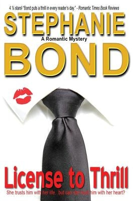 License to Thrill by Bond, Stephanie