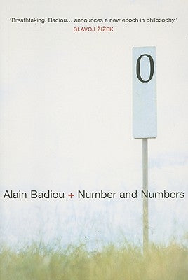 Number and Numbers by Badiou, Alain