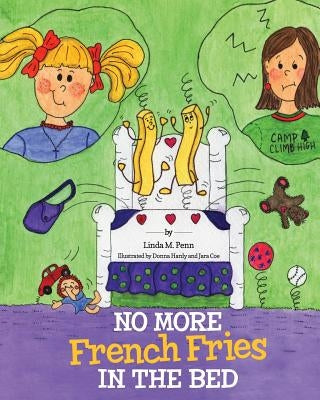 No More French Fries in the Bed by Coe, Jara