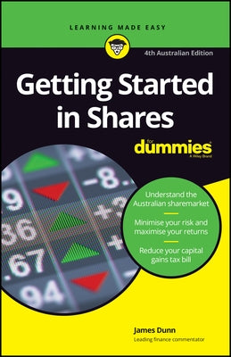Getting Started in Shares for Dummies by Dunn, James