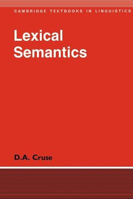 Lexical Semantics by Cruse, D. A.